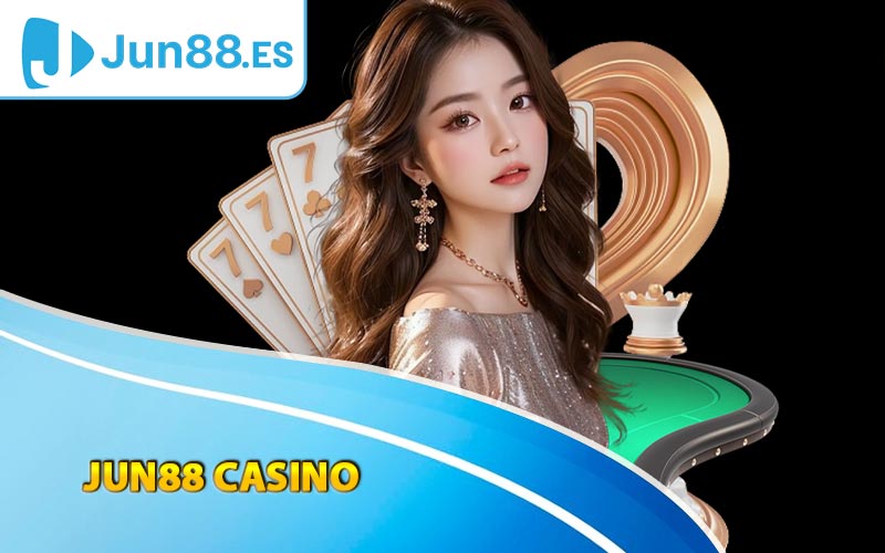 Jun88 Casino - Cổng Chơi Game Casino Trực Tuyến Hấp Dẫn 1 Tổng quan về Jun88 Casino
